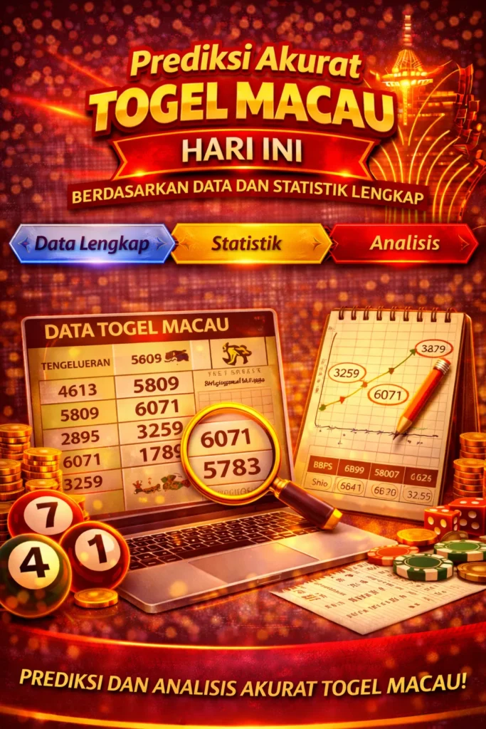 Prediksi Macau 15 Oktober 2026 – Data Statistik & Analisis Terkini